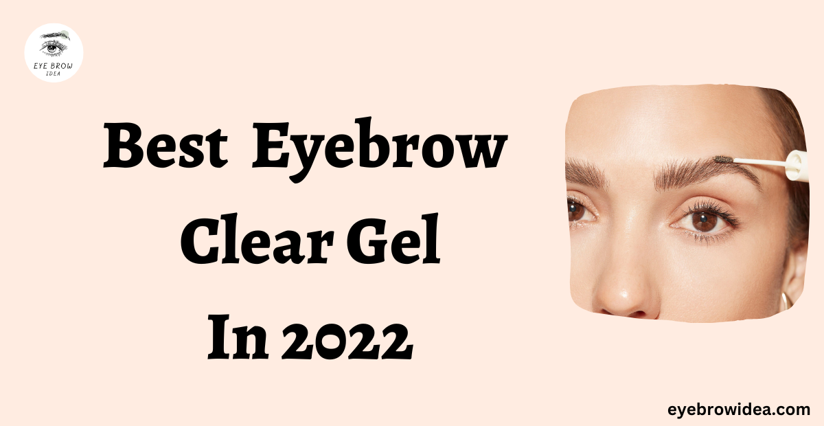 eyebrow clear gel