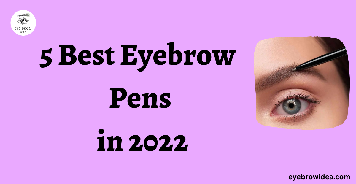 eyebrow pens