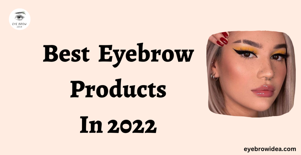 eyebrow products